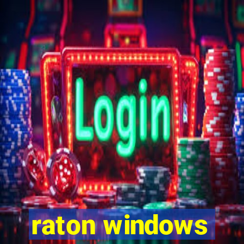 raton windows